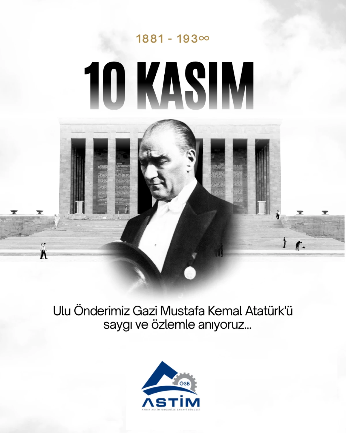Astim Organize Sanayi Bölgesi Başkanlığı 10 Kasım Atatürk'ü Anması