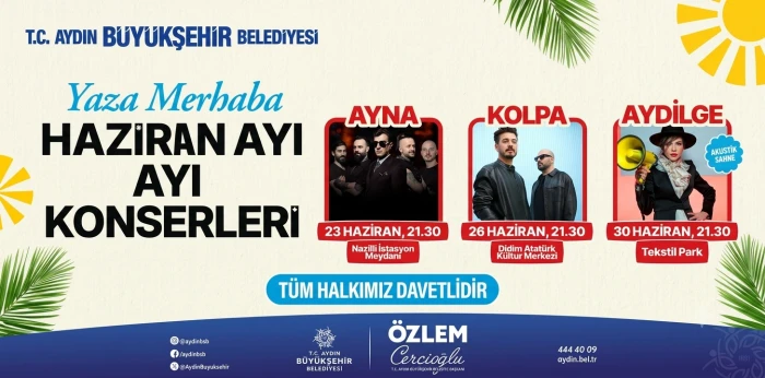 BAŞKAN &Ccedil;ER&Ccedil;İOĞLU: YAZA MERHABA KONSERLERİMİZE T&Uuml;M VATANDAŞLARIMIZI DAVET EDİYORUM