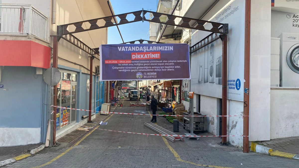 Bozdoğan Belediyesi Uyardı: Simit Pazarı Sokağı Trafiğe Kapatıldı