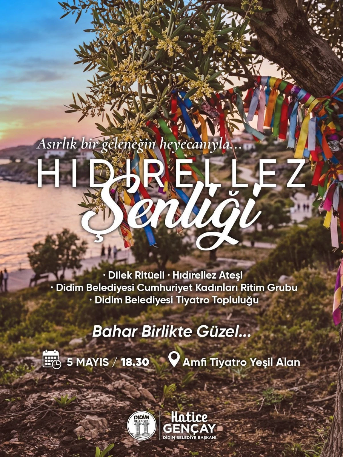 Didim Belediyesi&rsquo;nden Hıdırellez Şenliği: Bahar Birlikte G&uuml;zel