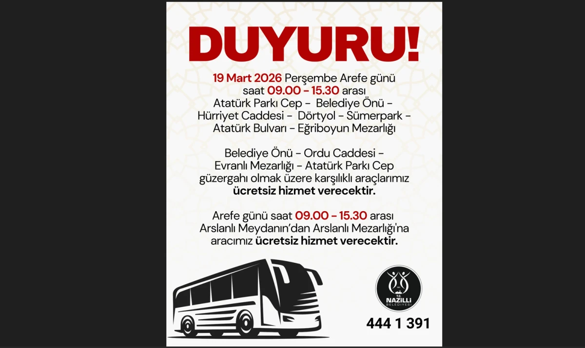 Nazilli&rsquo;de Ramazan Bayramı &ouml;ncesi mezarlıklara &uuml;cretsiz servis hizmeti