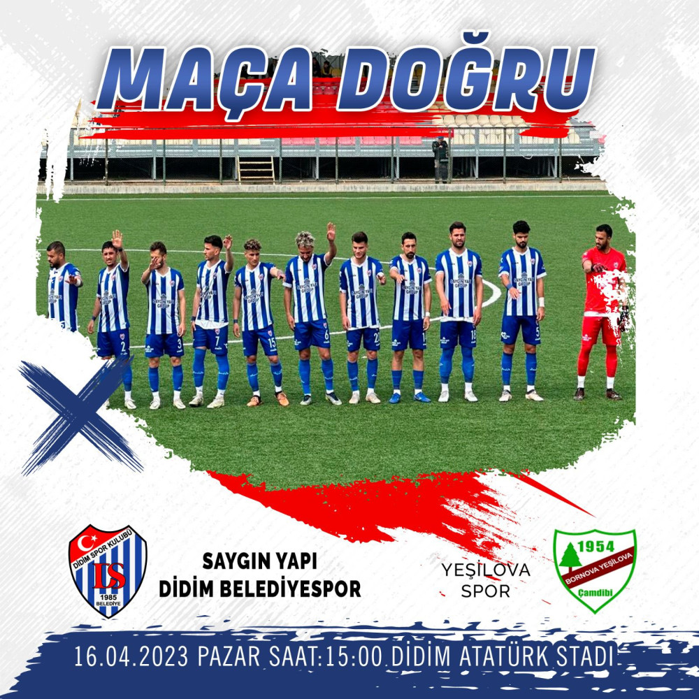 SAYGIN YAPI DİDİM BELEDİYESPOR, YEŞİLOVA SPOR’U KONUK EDECEK